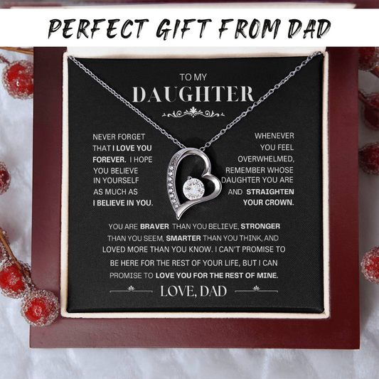 To my Daughter; Love You For The Rest of Mine Necklace