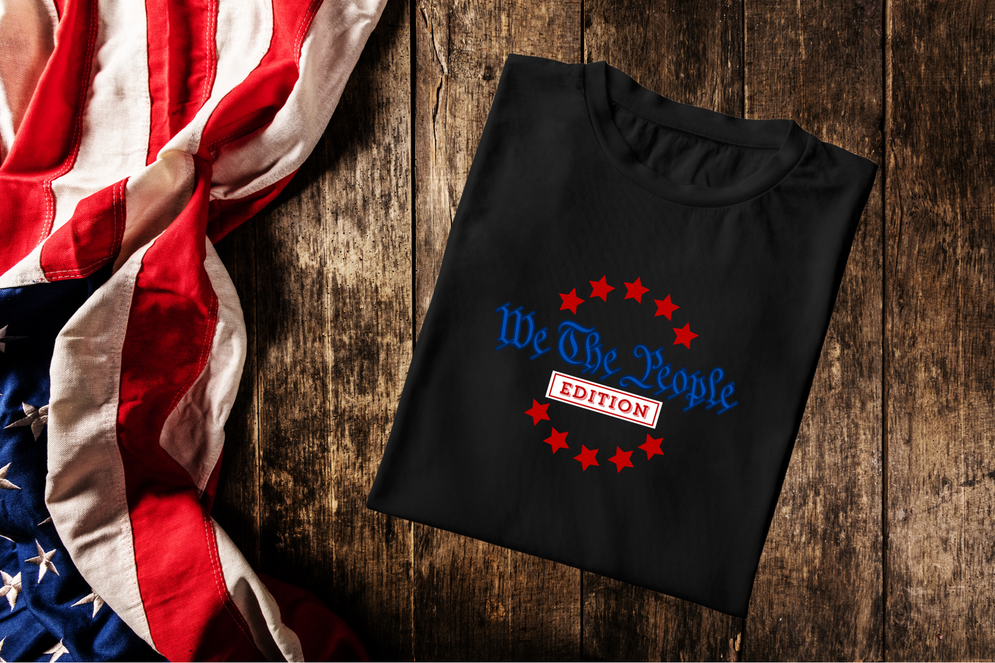 We The People Edition | Patriotic T-Shirt