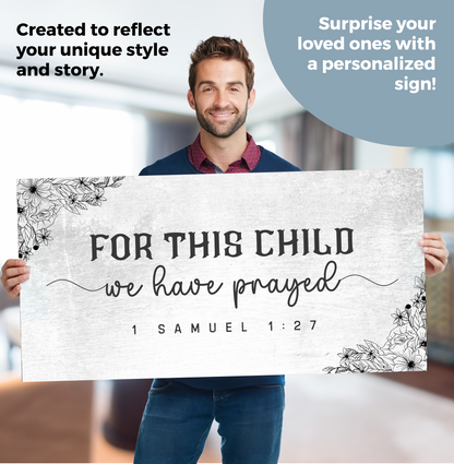 1 Samuel 1:27 - For This Child, We Have Prayed (Free Shipping)