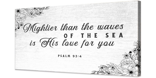 Psalm 93:4 - Mightier Than The Waves Canvas Sign (Free Shipping)